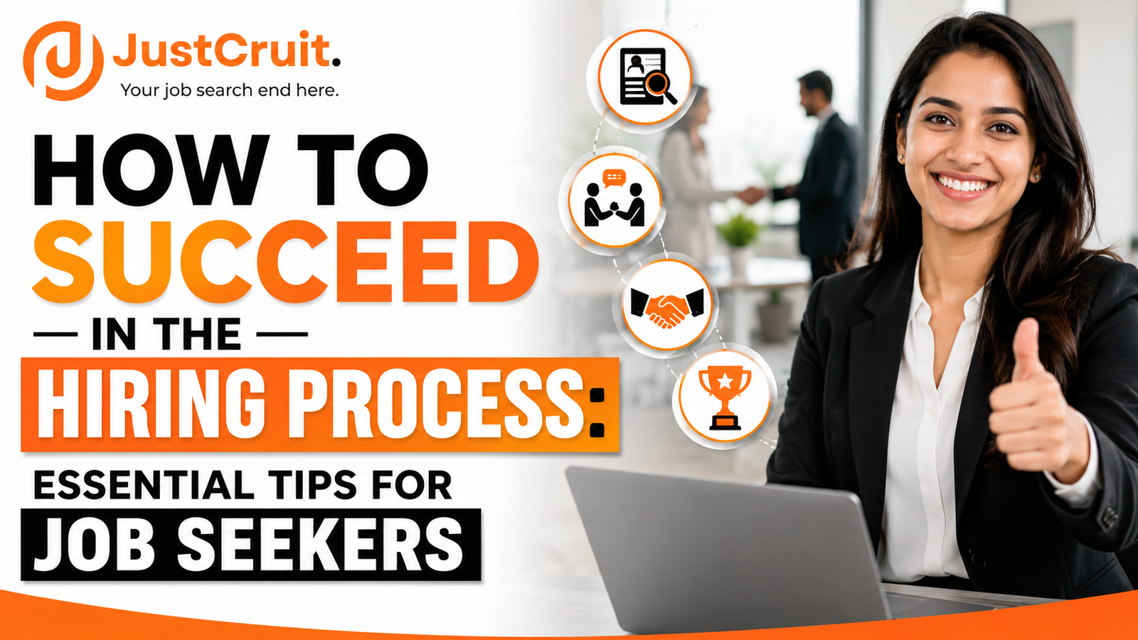 How to Succeed in the Hiring Process: Essential Tips for Job Seekers